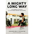 thumbnail image 1 of Pre-Owned A Mighty Long Way (Adapted for Young Readers): My Journey to Justice at Little Rock Central High School (Hardcover) 0593486757 9780593486757, 1 of 1