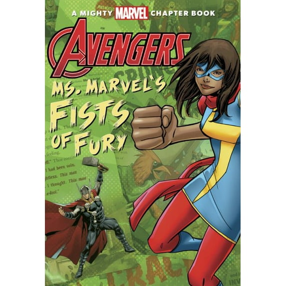 A Mighty Marvel Chapter Book: Avengers: Ms. Marvel's Fists of Fury (Paperback)