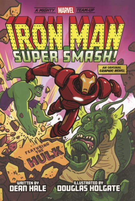 A Mighty Marvel Team-Up Iron Man: Super Smash!, (Hardcover)