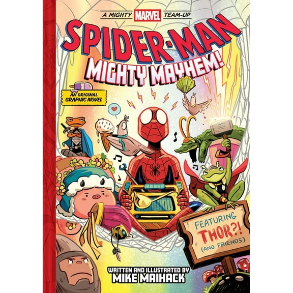 A Mighty Marvel Team-Up Spider-Man: Mighty Mayhem! (a Mighty Marvel Team-Up): An Original Graphic Novel, (Hardcover)