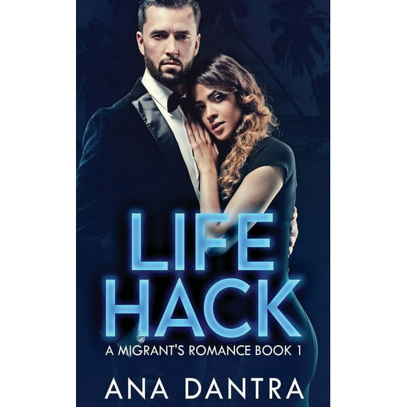 A Migrant's Romance Life Hack, Book 1, (Paperback)