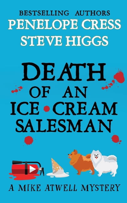 A Mike Atwell Mystery Death of an Ice Cream Salesman, Book 2, (Paperback)