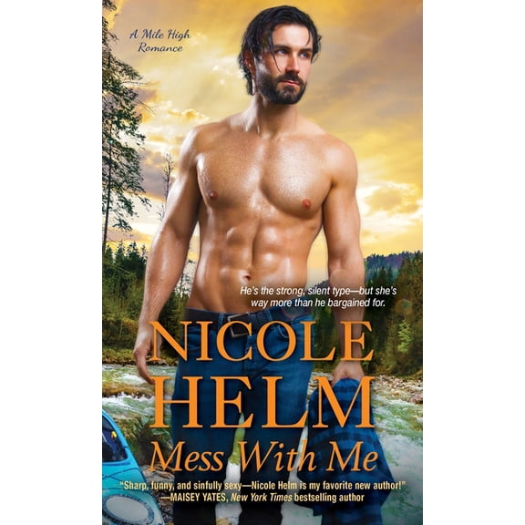 Pre-Owned A Mile High Romance: Mess with Me (Series #2) (Paperback)