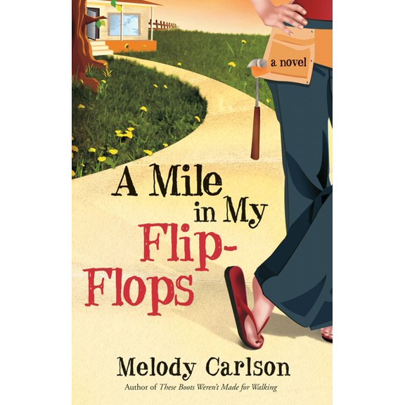 A Mile in My Flip-Flops : A Novel (Paperback)