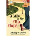 thumbnail image 1 of Pre-Owned A Mile in My Flip-Flops (Paperback) 1400073146 9781400073146, 1 of 1