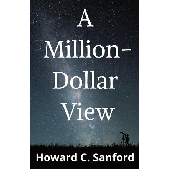 A Million-Dollar View, (Paperback)