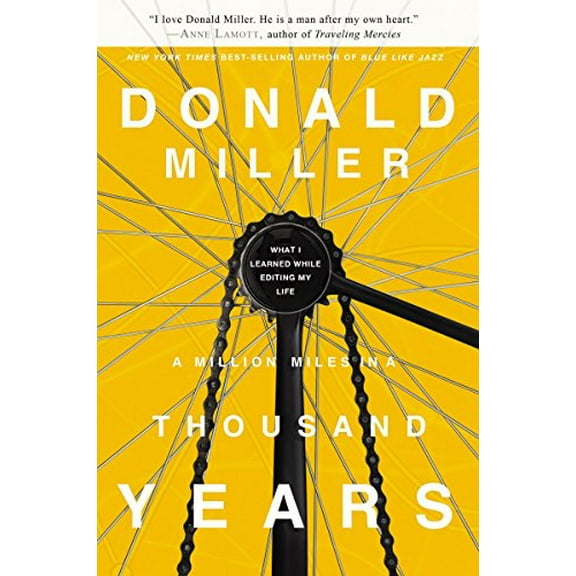Pre-Owned A Million Miles in a Thousand Years: What I Learned While Editing My Life (Hardcover) 0785213066 9780785213062