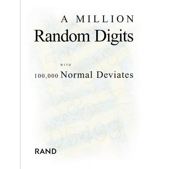 A Million Random Digits with 100,000 Normal Deviates, (Paperback)