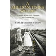 thumbnail image 1 of A Million Times We Cry: A Memoir of Loss, Grief, Depression, and Ultimately Hope, (Hardcover), 1 of 1
