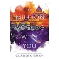 thumbnail image 1 of Pre-Owned A Million Worlds with You (Hardcover) 0062279025 9780062279026, 1 of 1