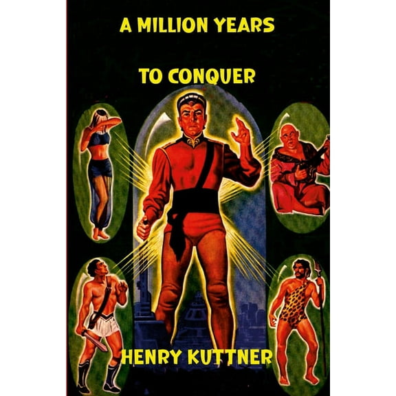 A Million Years to Conquer (Paperback)