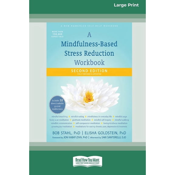 A Mindfulness-Based Stress Reduction Workbook (16pt Large Print Edition), (Paperback)