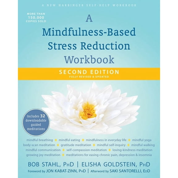 A Mindfulness-Based Stress Reduction Workbook, (Paperback)
