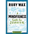 thumbnail image 1 of Pre-Owned A Mindfulness Guide for Survival (Paperback) 1787399591 9781787399594, 1 of 1