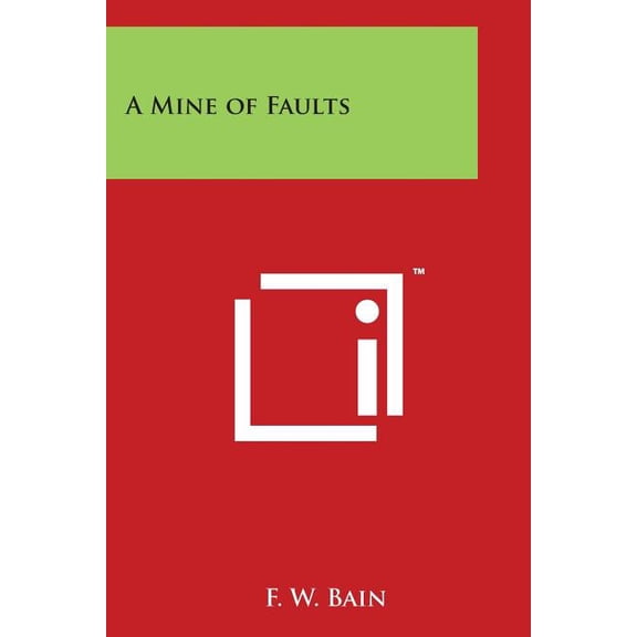 A Mine of Faults