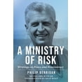 thumbnail image 1 of A Ministry of Risk: Writings on Peace and Nonviolence, (Hardcover), 1 of 1