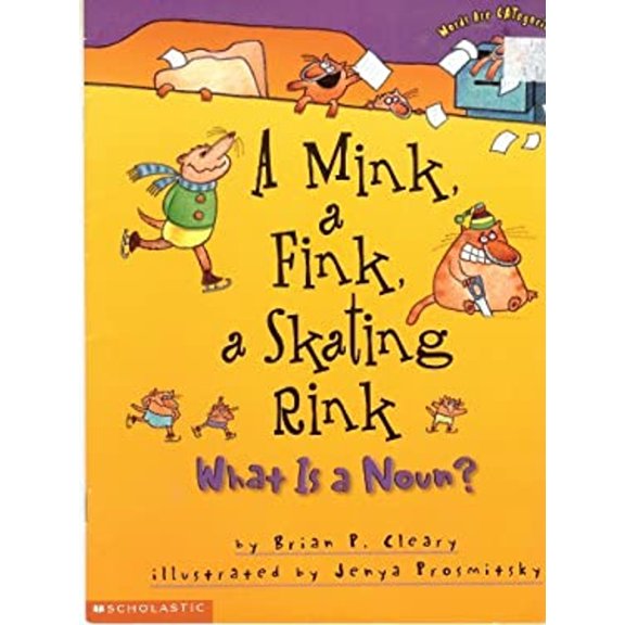 Pre-Owned A Mink, A Fink, A Skating Rink (Words are categorical) (Paperback) 0439192692 9780439192699