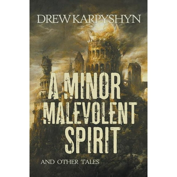 A Minor Malevolent Spirit and Other Tales (Paperback)