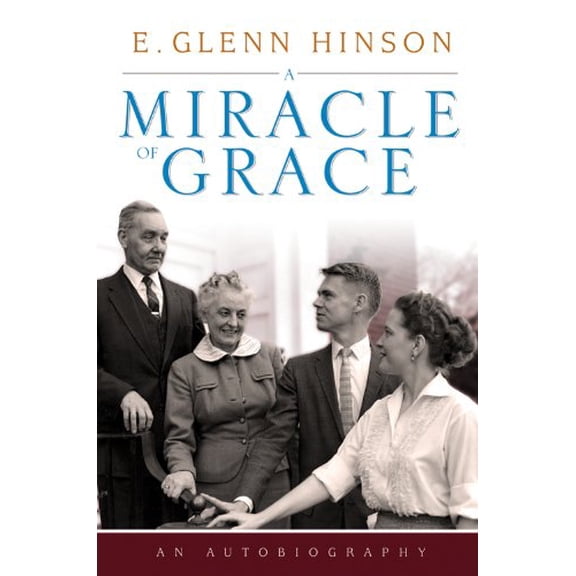 Pre-Owned A Miracle of Grace: An Autobiography (James N. Griffith Endowed Series in Baptist Studies), 9780881463941, 0881463949, Hardcover, 1 edition