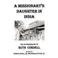 thumbnail image 1 of Pre-Owned A Missionary's Daughter in India: An Autobiography Paperback, 1 of 1