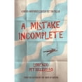 thumbnail image 1 of Pre-Owned A Mistake Incomplete (Paperback) 1735065420 9781735065427, 1 of 1