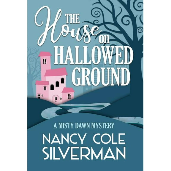 A Misty Dawn Mystery: The House on Hallowed Ground (Hardcover)