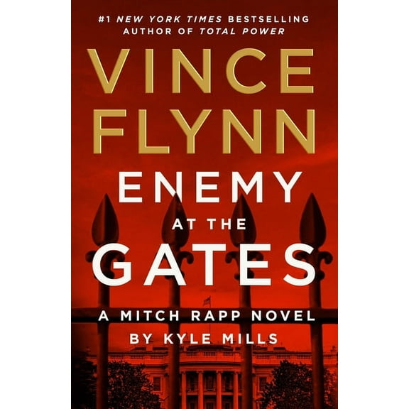 A Mitch Rapp Novel: Enemy at the Gates (Series #20) (Hardcover)