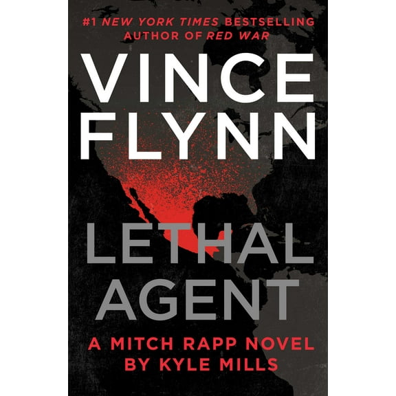 A Mitch Rapp Novel: Lethal Agent (Series #18) (Hardcover)