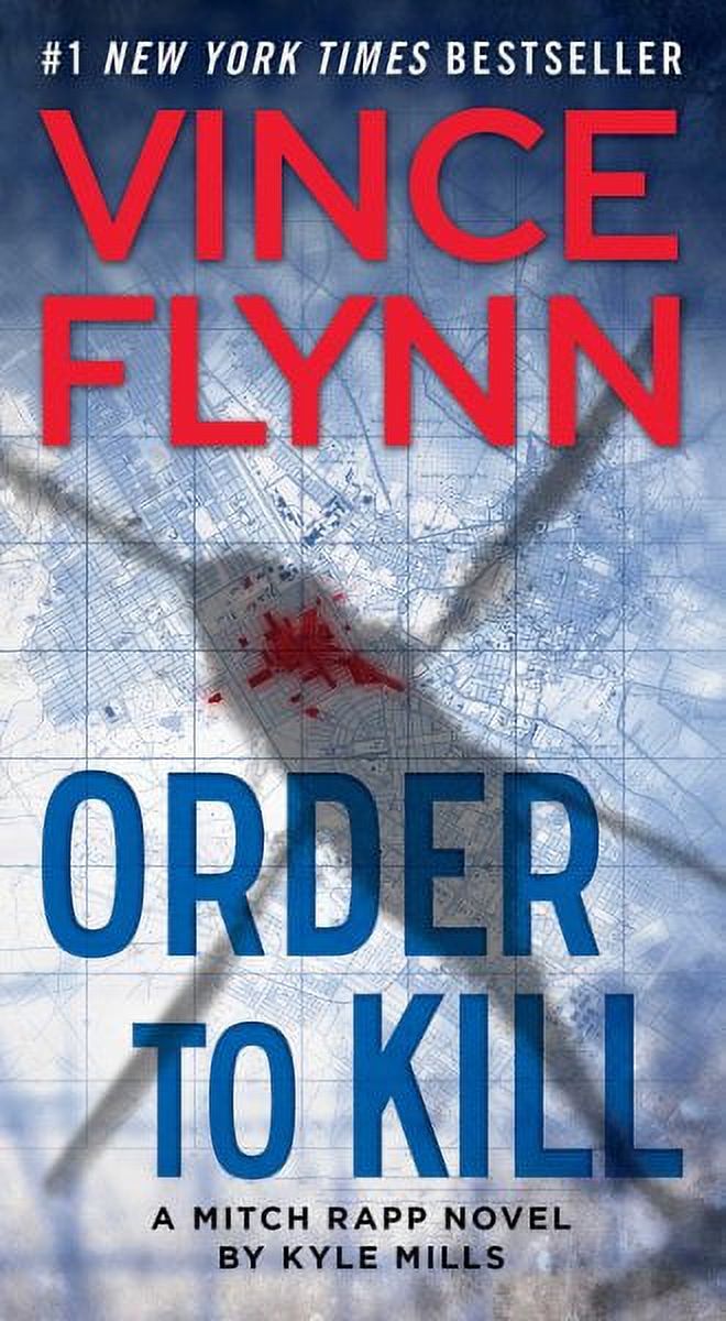 A Mitch Rapp Novel: Order to Kill : A Novel (Series #15) (Paperback) - image 1 of 2