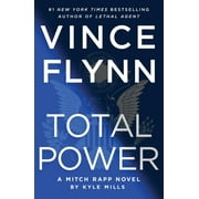 A Mitch Rapp Novel Total Power Series #19 Hardcover