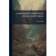thumbnail image 1 of A Moanor Through Four Centuries (Paperback), 1 of 1