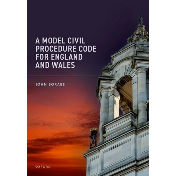 A Model Civil Procedure Code for England and Wales, (Hardcover)