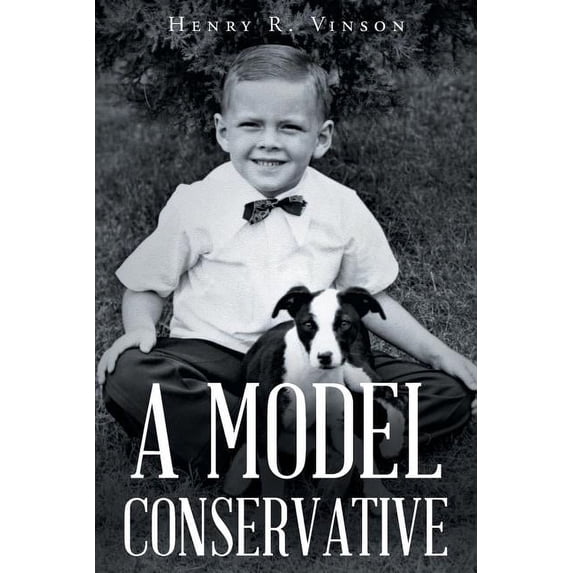 A Model Conservative, (Paperback)