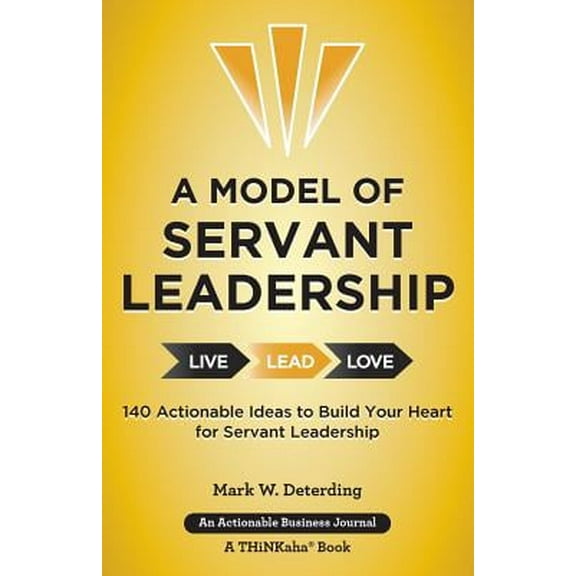 A Model of Servant Leadership (Paperback)