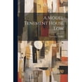 thumbnail image 1 of A Model Tenement House Low (Paperback), 1 of 1