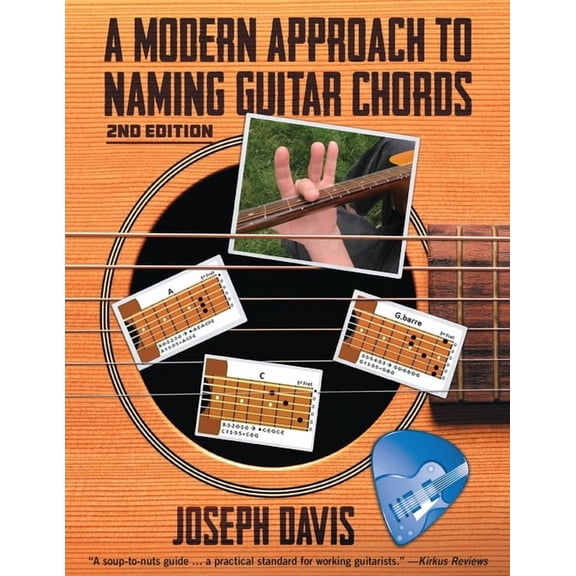 A Modern Approach to Naming Guitar Chords, (Paperback)
