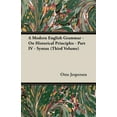 thumbnail image 1 of A Modern English Grammar - On Historical Principles - Part IV - Syntax (Third Volume) (Paperback) by Otto Jespersen, 1 of 1