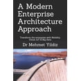 thumbnail image 1 of Technology Excellence and Leadership A Modern Enterprise Architecture Approach: Transform the enterprise with Mobility, Cloud, IoT &amp; Big Data, (Paperback), 1 of 1