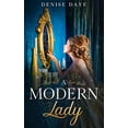 thumbnail image 1 of Pre-Owned A Modern Lady Lost in Time: A Contemporary, Feel-Good Time Travel Romance (Paperback) 173431723X 9781734317237, 1 of 1