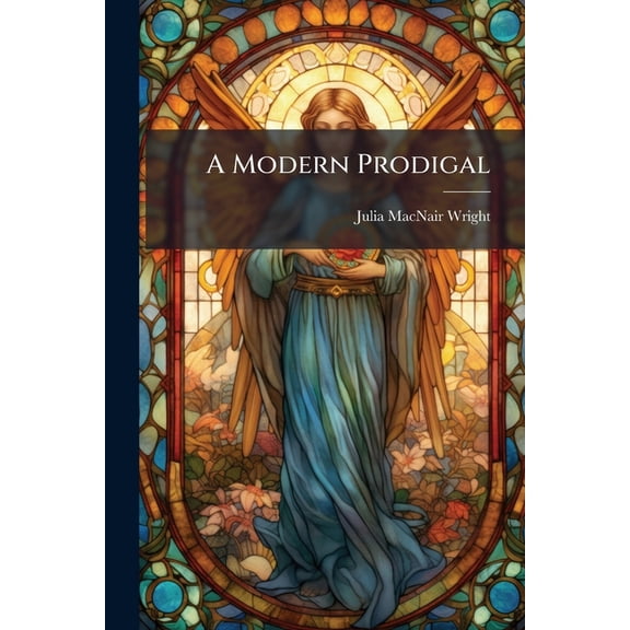A Modern Prodigal, (Paperback)