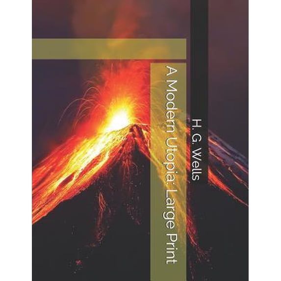 A Modern Utopia: Large Print Paperback