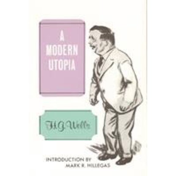 Pre-Owned A Modern Utopia (Paperback) 0803252137 9780803252134