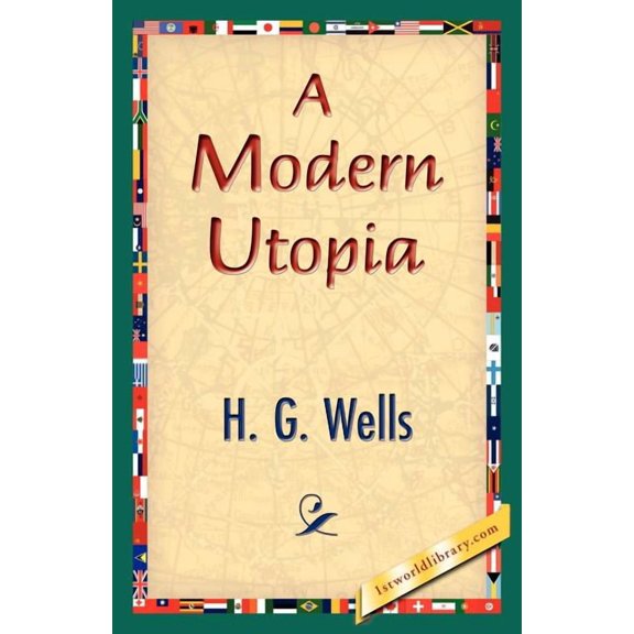 A Modern Utopia (Paperback)