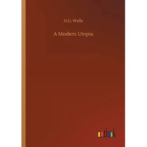 A Modern Utopia (Paperback)