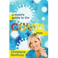 thumbnail image 1 of A Mom's Guide to the COVID Shot, (Paperback), 1 of 1