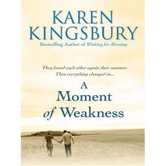 Pre-Owned A Moment of Weakness (Forever Faithful, Book 2) (Hardcover) 0786293829 9780786293827