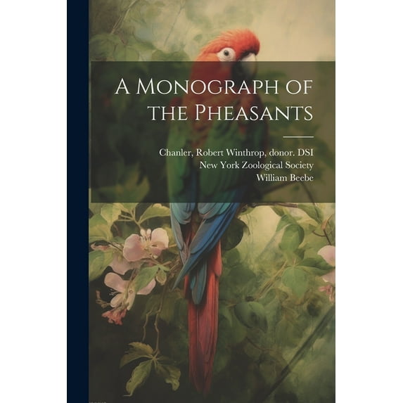 A Monograph of the Pheasants (Paperback)