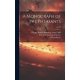 thumbnail image 1 of A Monograph of the Pheasants; v.3 (Hardcover), 1 of 1