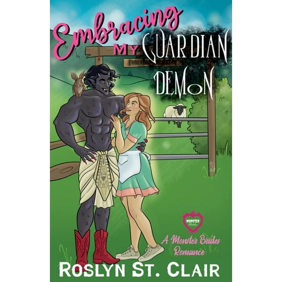 A Monster Brides Romance Embracing My Guardian Demon, (Paperback)