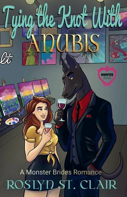 A Monster Brides Romance Tying the Knot With Anubis, (Paperback)